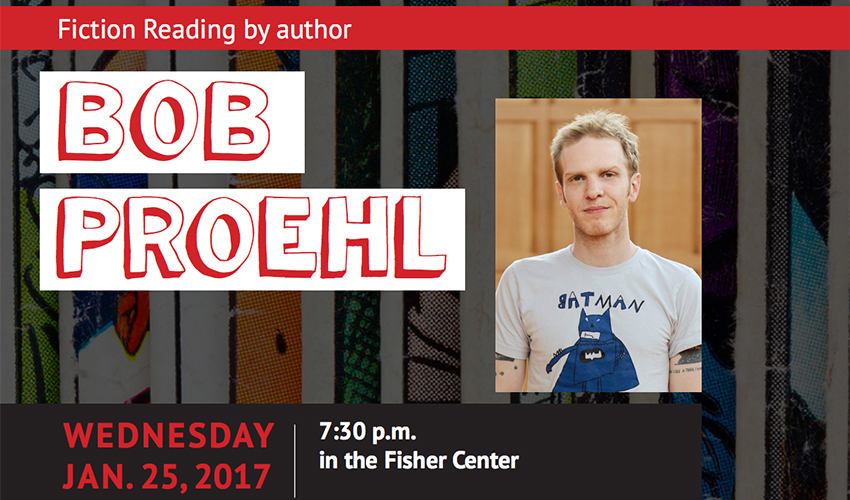 Fiction Writer Bob Proehl to Give Reading