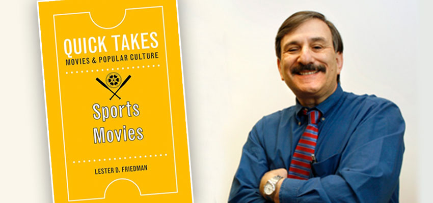 Friedman Authors Book on Sports Movies